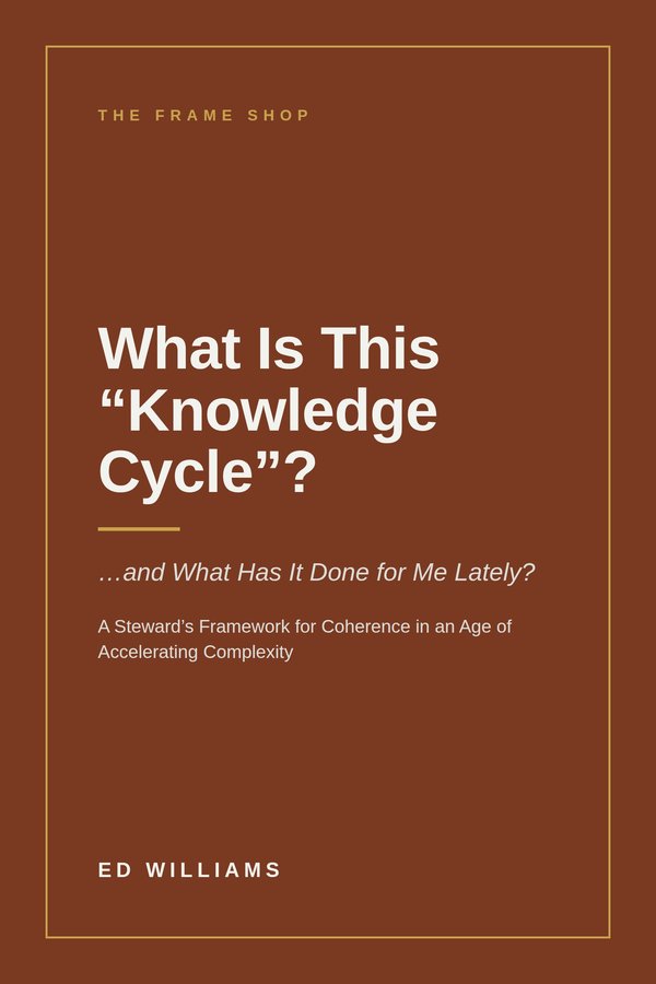 Cover of What Is This “Knowledge Cycle”?